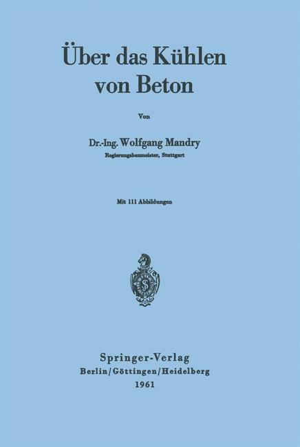 Cover: 9783540027225 | Über das Kühlen von Beton | W. Mandry | Taschenbuch | Paperback | vi