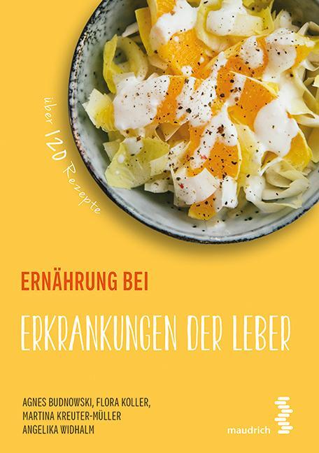 Cover: 9783990020845 | Ernährung bei Erkrankungen der Leber | Agnes Budnowski (u. a.) | Buch