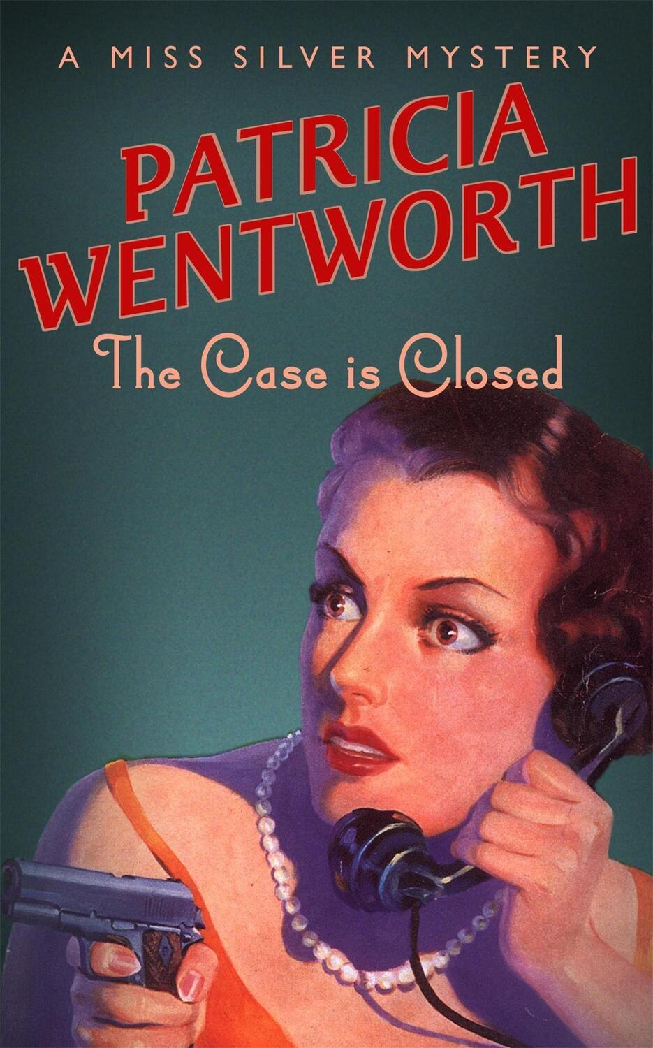 Cover: 9780340200469 | The Case is Closed | Patricia Wentworth | Taschenbuch | Englisch