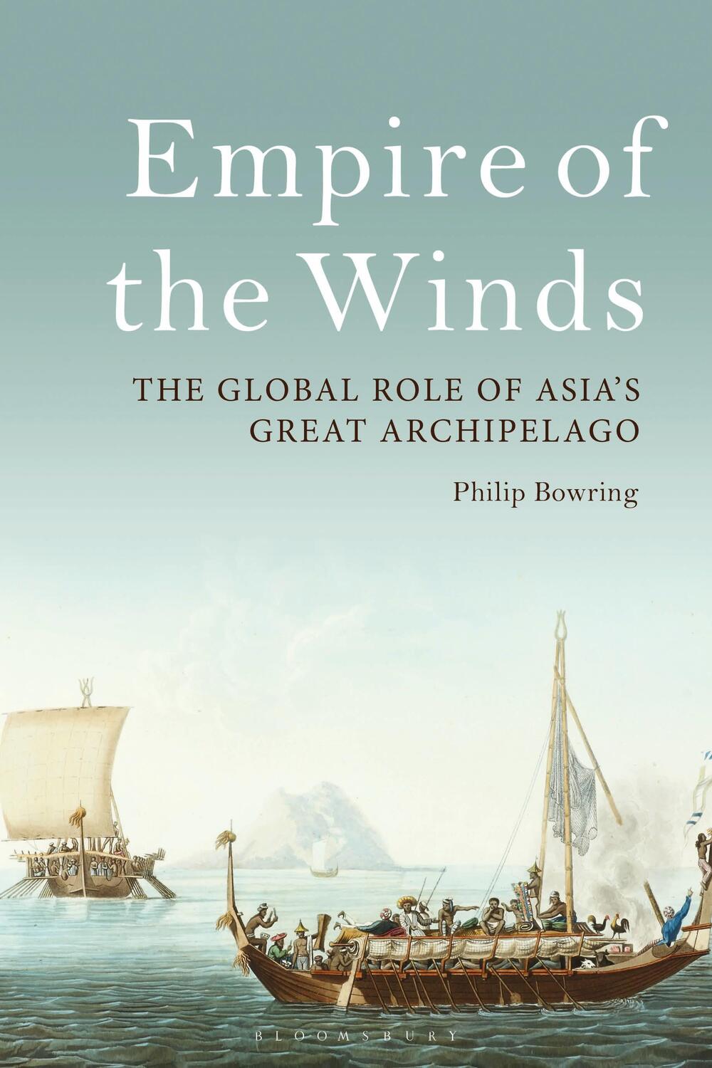 Cover: 9781350162341 | Empire of the Winds | The Global Role of Asia's Great Archipelago
