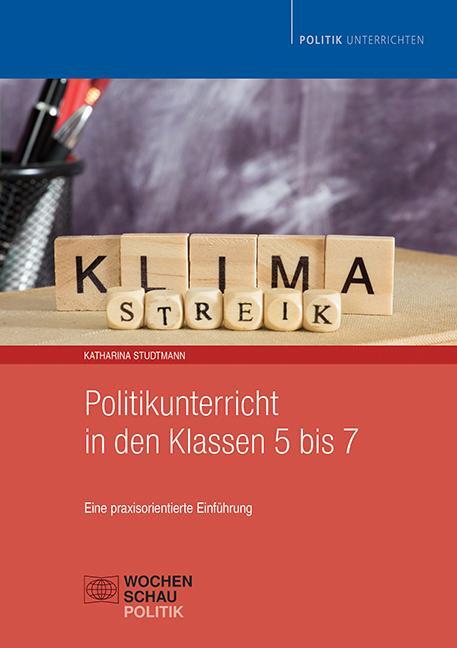 Cover: 9783734415609 | Politikunterricht in den Klassen 5 bis 7 | Katharina Studtmann | Buch