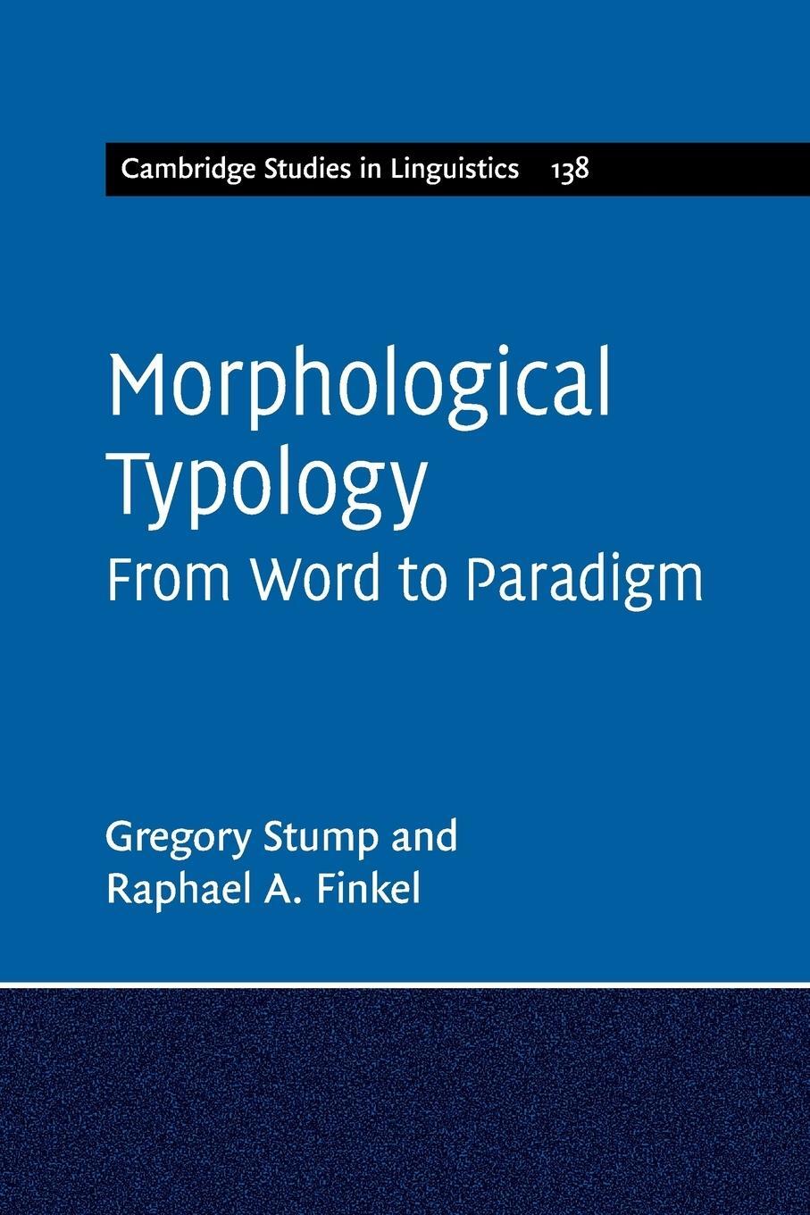 Cover: 9781316604779 | Morphological Typology | Gregory Stump (u. a.) | Taschenbuch | 2015