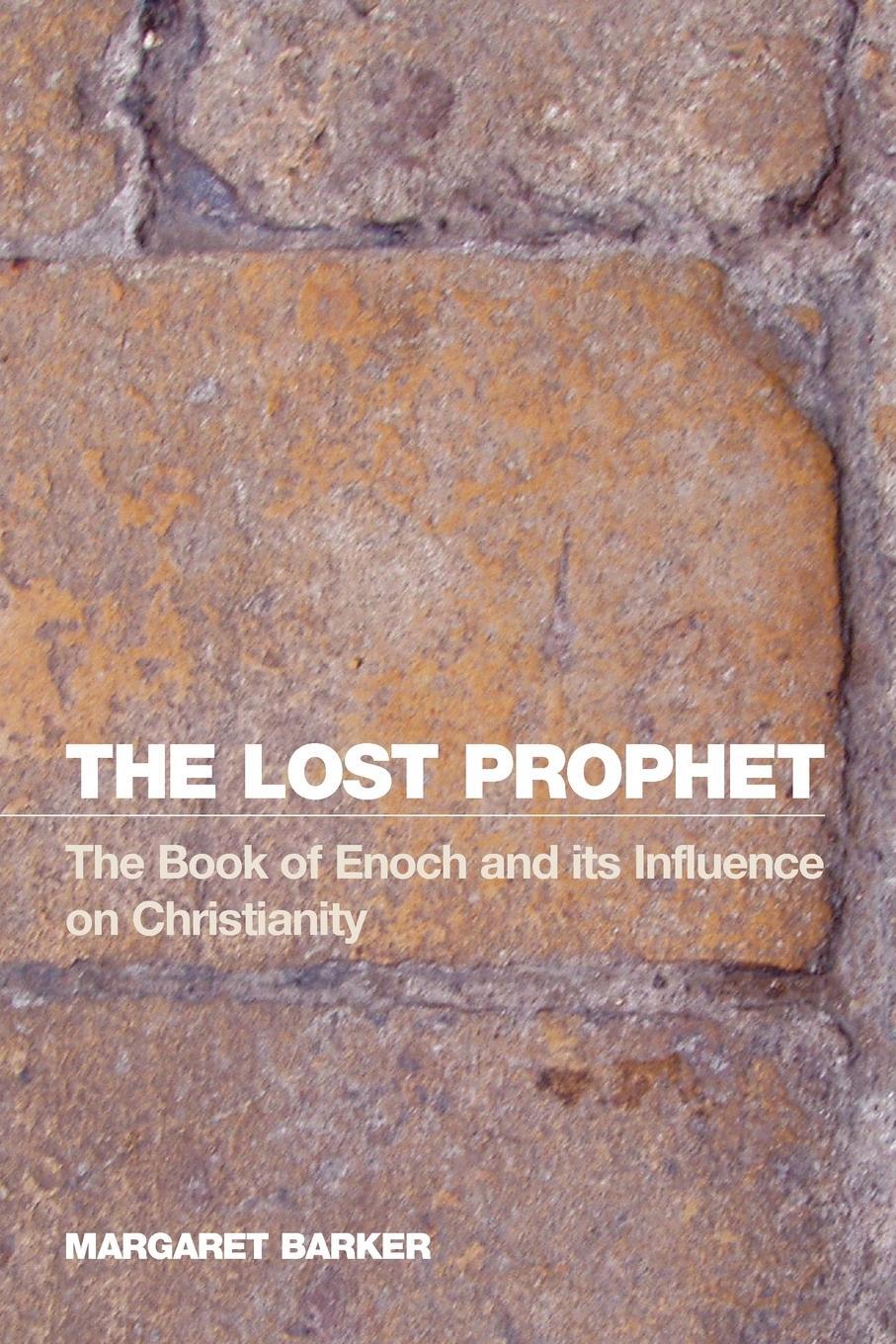 Cover: 9781905048182 | The Lost Prophet | The Book of Enoch and Its Influence on Christianity