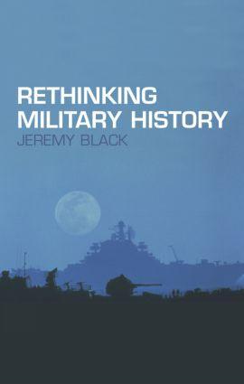 Cover: 9780415275347 | Rethinking Military History | Jeremy Black | Taschenbuch | Englisch