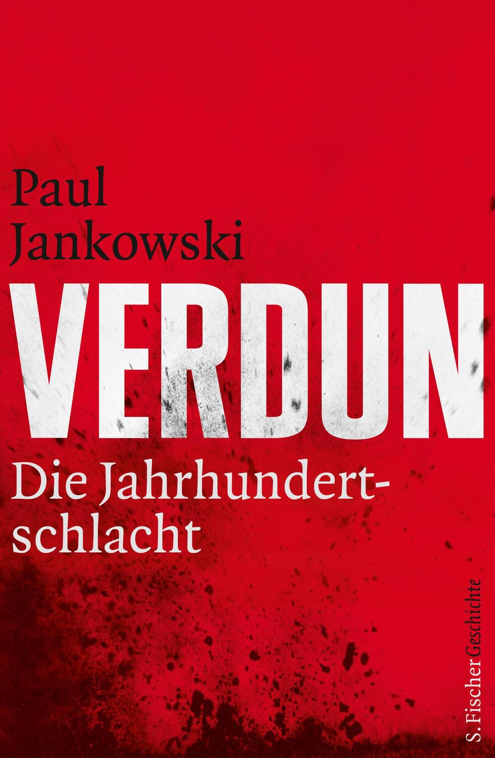 Cover: 9783100363039 | Verdun | Die Jahrhundertschlacht | Paul Jankowski | Buch | Deutsch