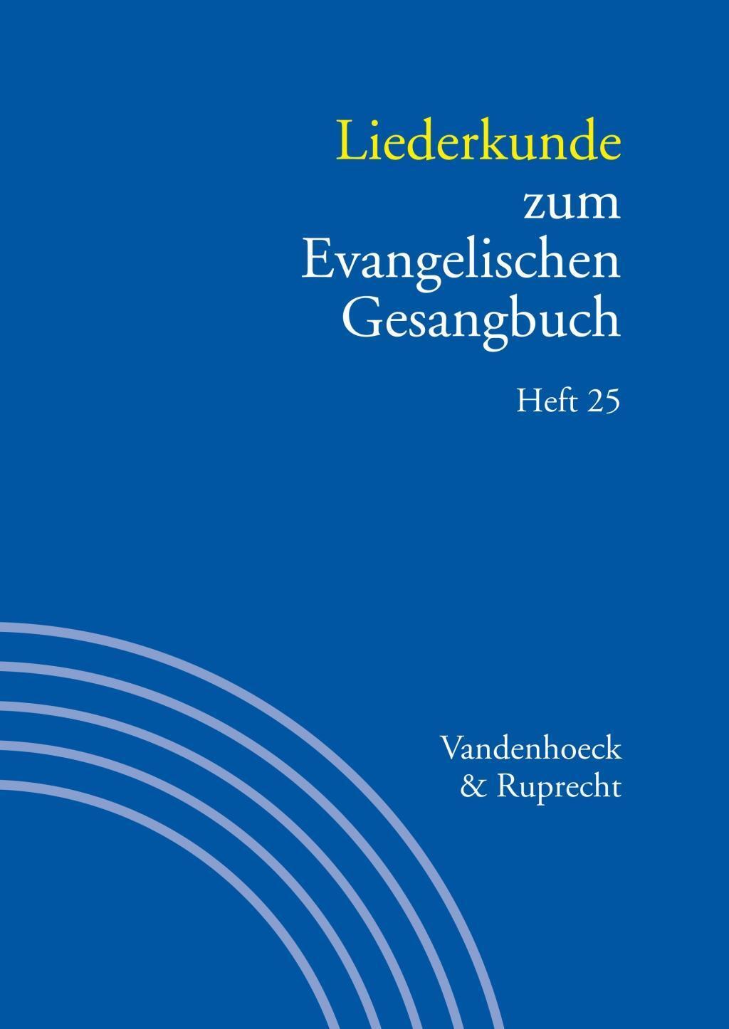 Cover: 9783525503485 | Liederkunde zum Evangelischen Gesangbuch. Heft 25 | Taschenbuch | 2019
