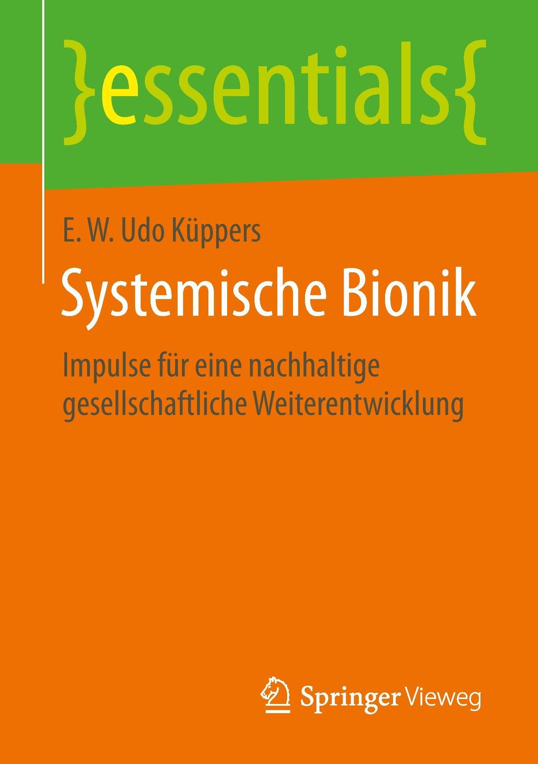 Cover: 9783658092115 | Systemische Bionik | E. W. Udo Küppers | Taschenbuch | essentials