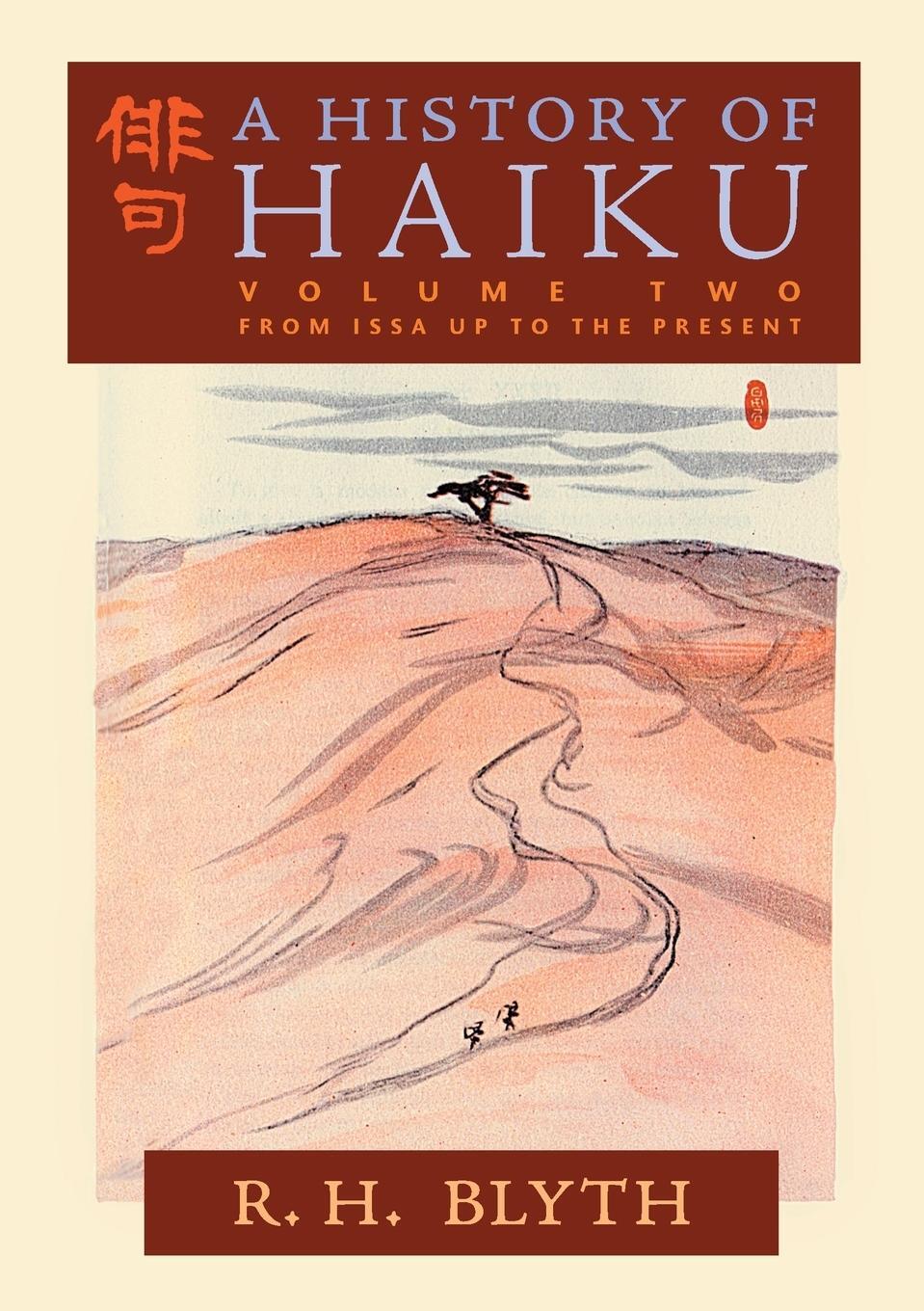 Cover: 9798886770032 | A History of Haiku (Volume Two) | From Issa up to the Present | Blyth