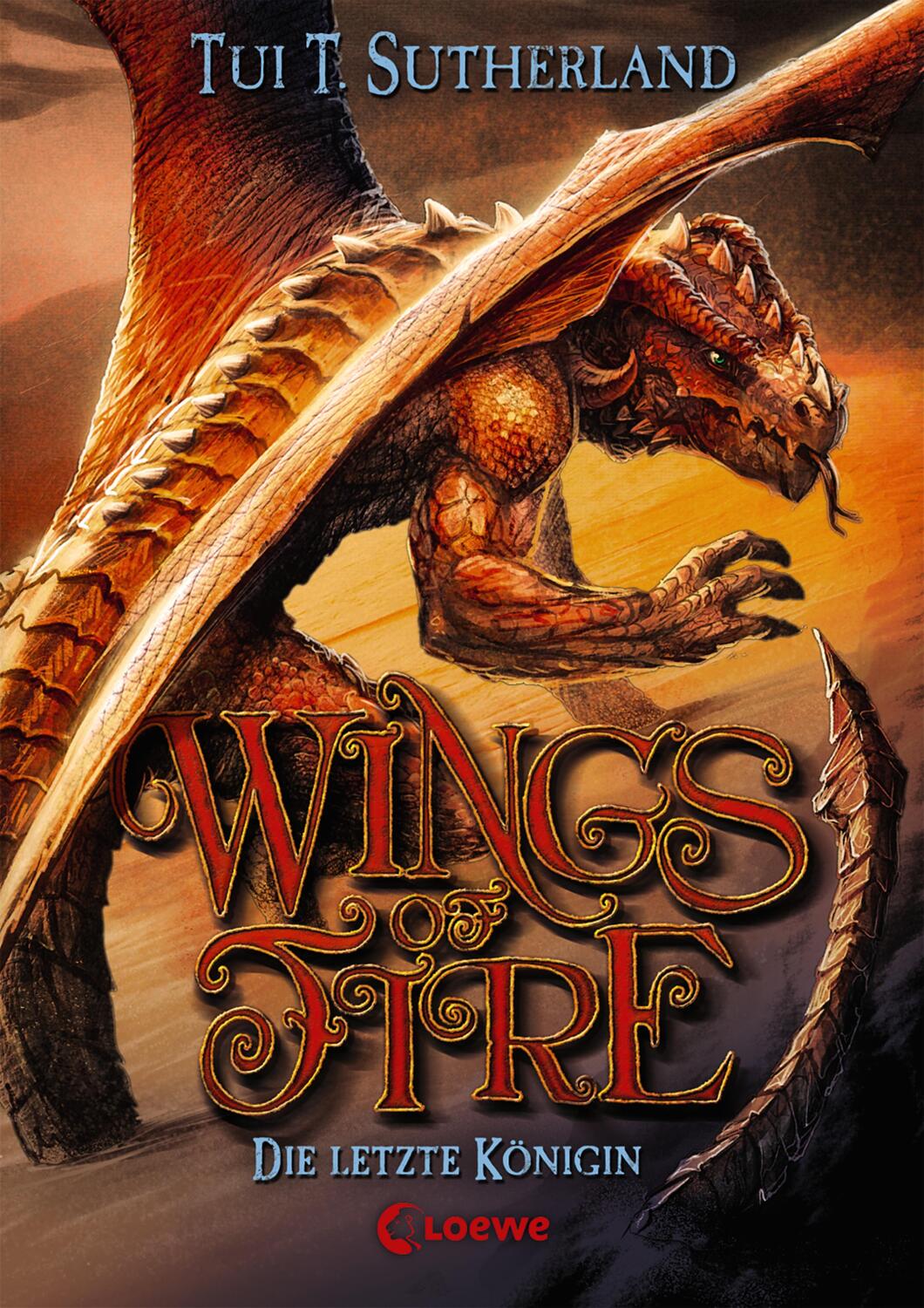 Cover: 9783785581476 | Wings of Fire - Die letzte Königin | Band 5 | Tui T. Sutherland | Buch