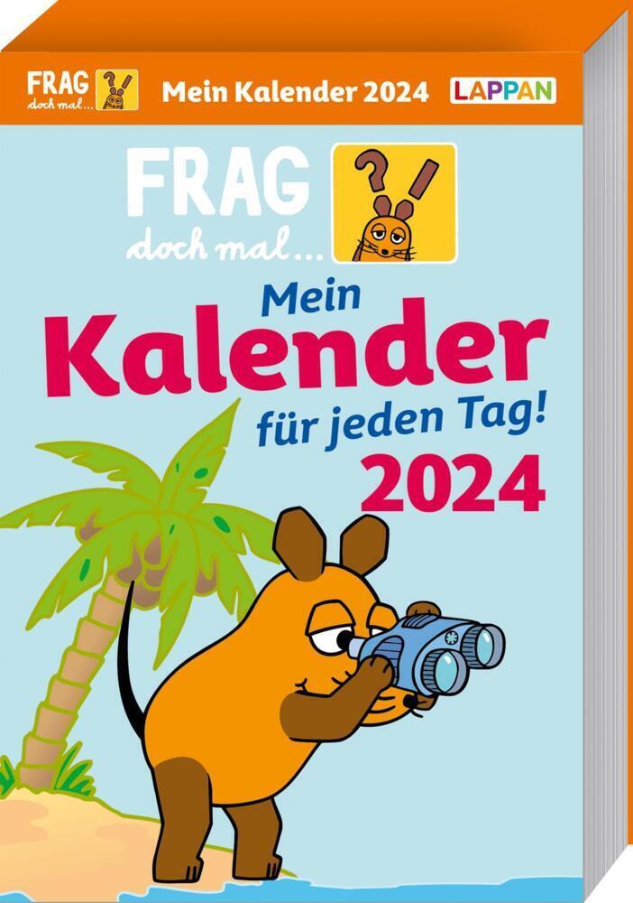 Cover: 9783830320401 | Frag doch mal ... die Maus: Tageskalender 2024 - Mein Kalender für...