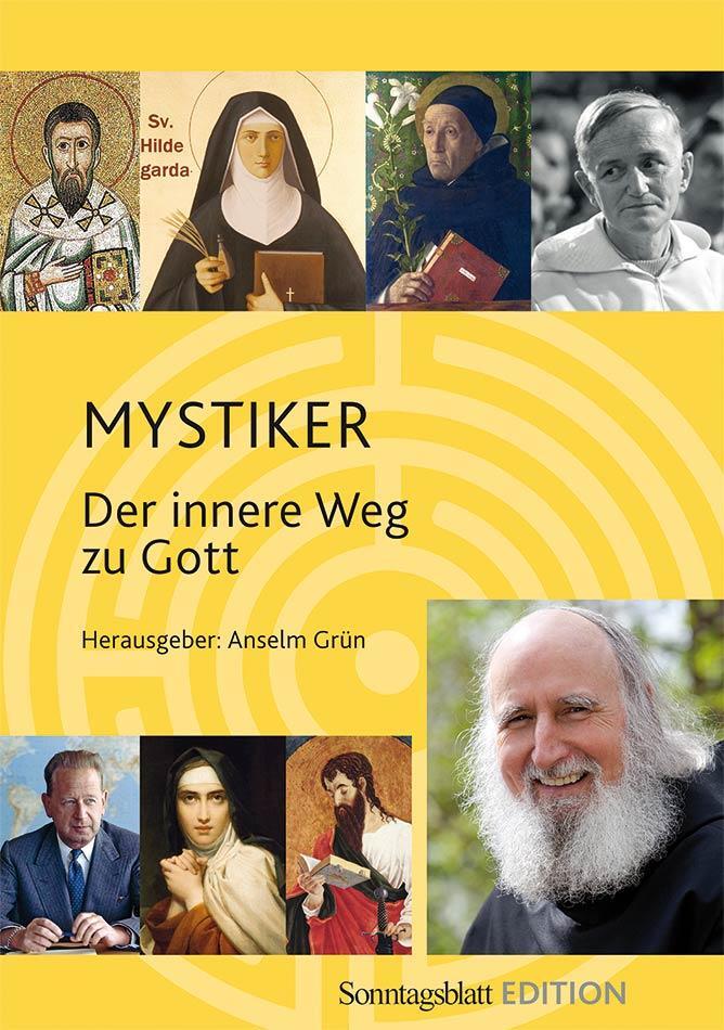 Cover: 9783583209107 | Mystiker | Der innere Weg zu Gott | Anselm Grün | Taschenbuch | 2019