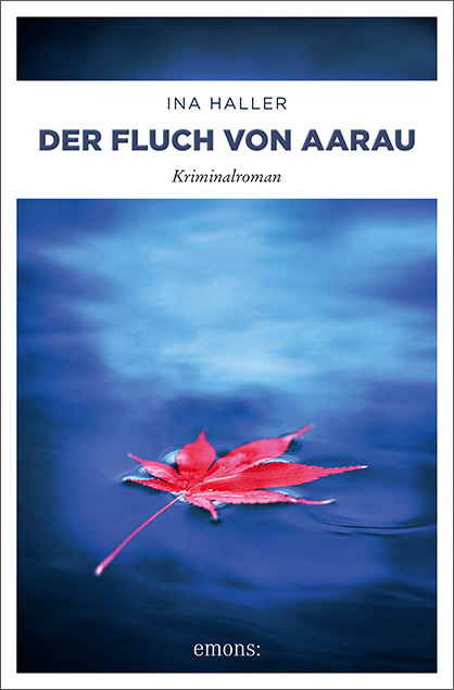 Cover: 9783740802844 | Der Fluch von Aarau | Kriminalroman | Ina Haller | Taschenbuch | 2018