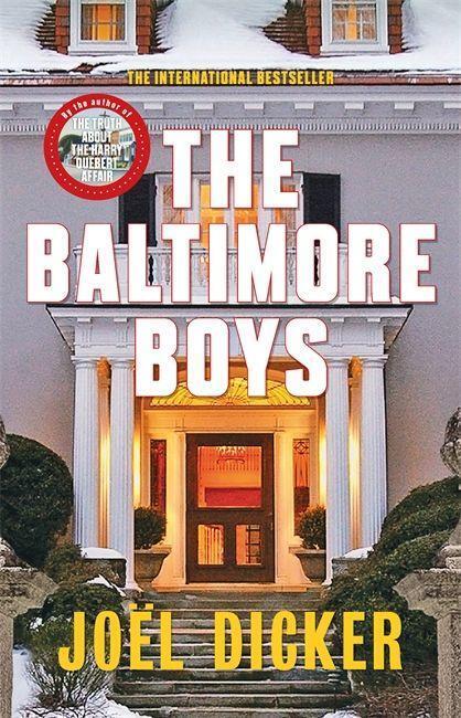 Cover: 9780857056887 | The Baltimore Boys | Joël Dicker | Taschenbuch | Englisch | 2018