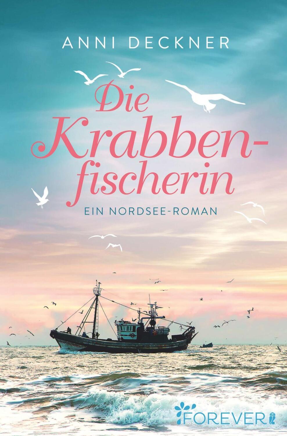 Cover: 9783958183865 | Die Krabbenfischerin | Ein Nordsee-Roman | Anni Deckner | Taschenbuch