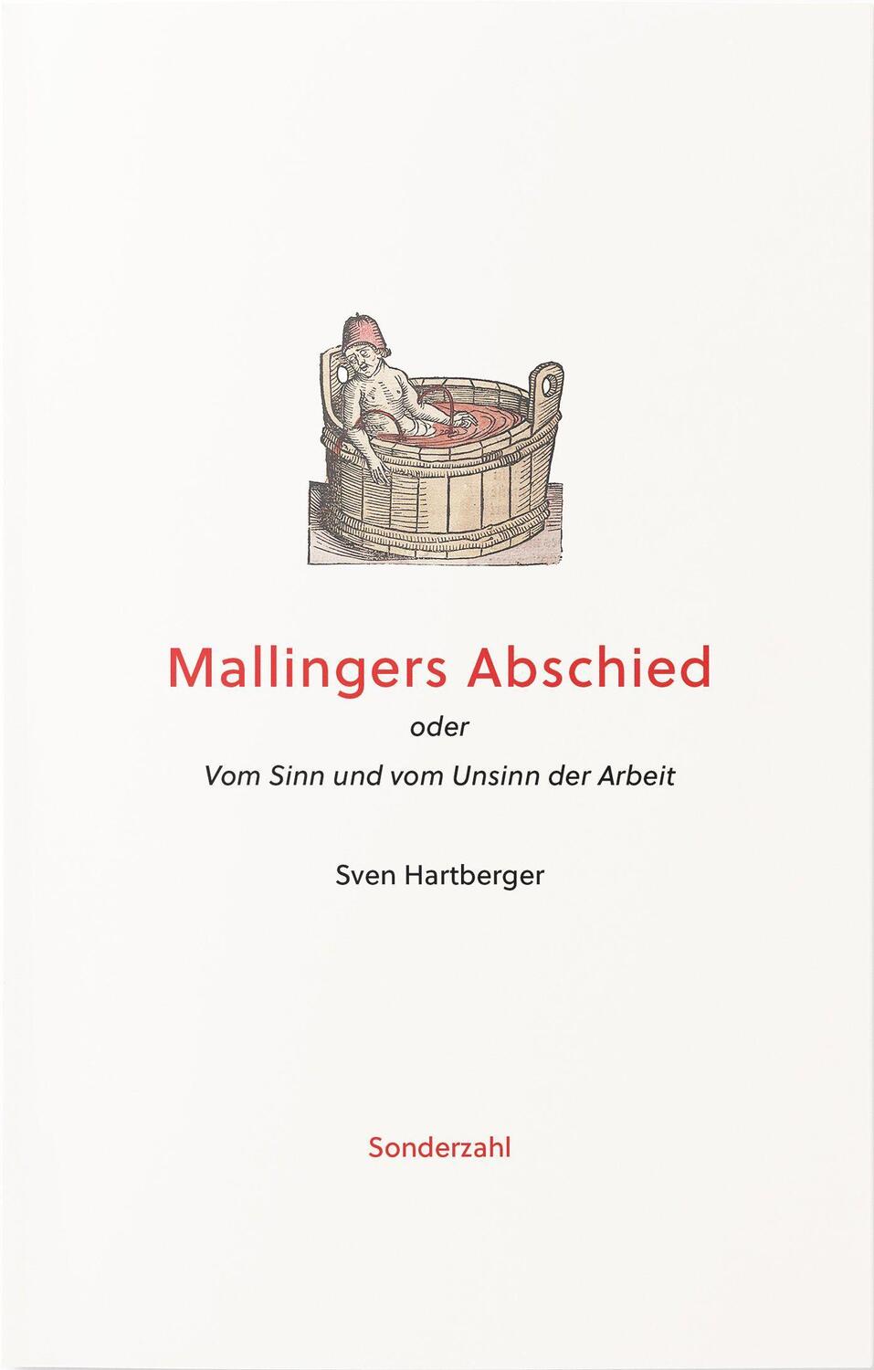 Cover: 9783854496458 | Mallingers Abschied | oder Vom Sinn und vom Unsinn der Arbeit | Buch