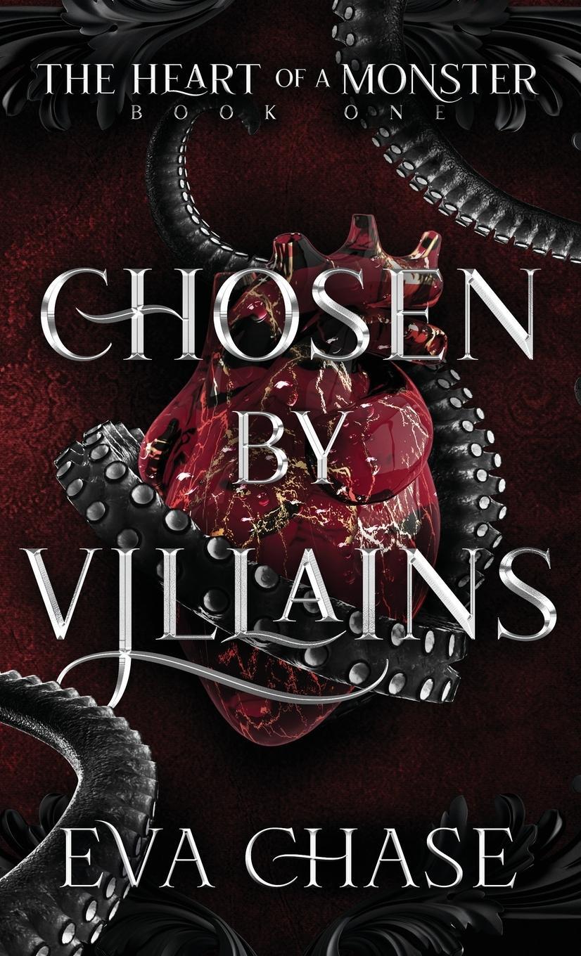 Cover: 9781990338595 | Chosen by Villains | Eva Chase | Buch | The Heart of a Monster | 2022