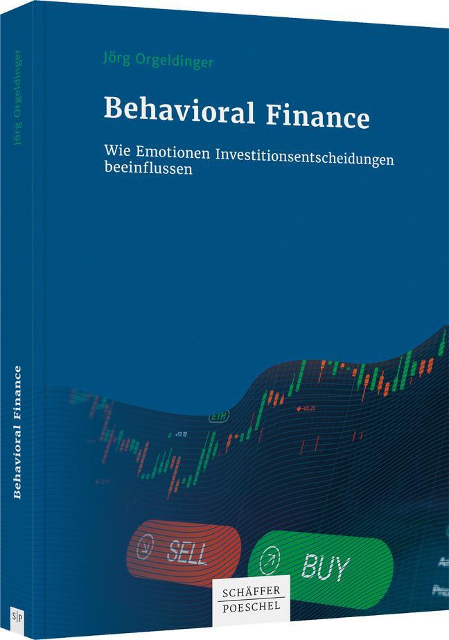 Cover: 9783791054483 | Behavioral Finance | Jörg Orgeldinger | Taschenbuch | Deutsch | 2022