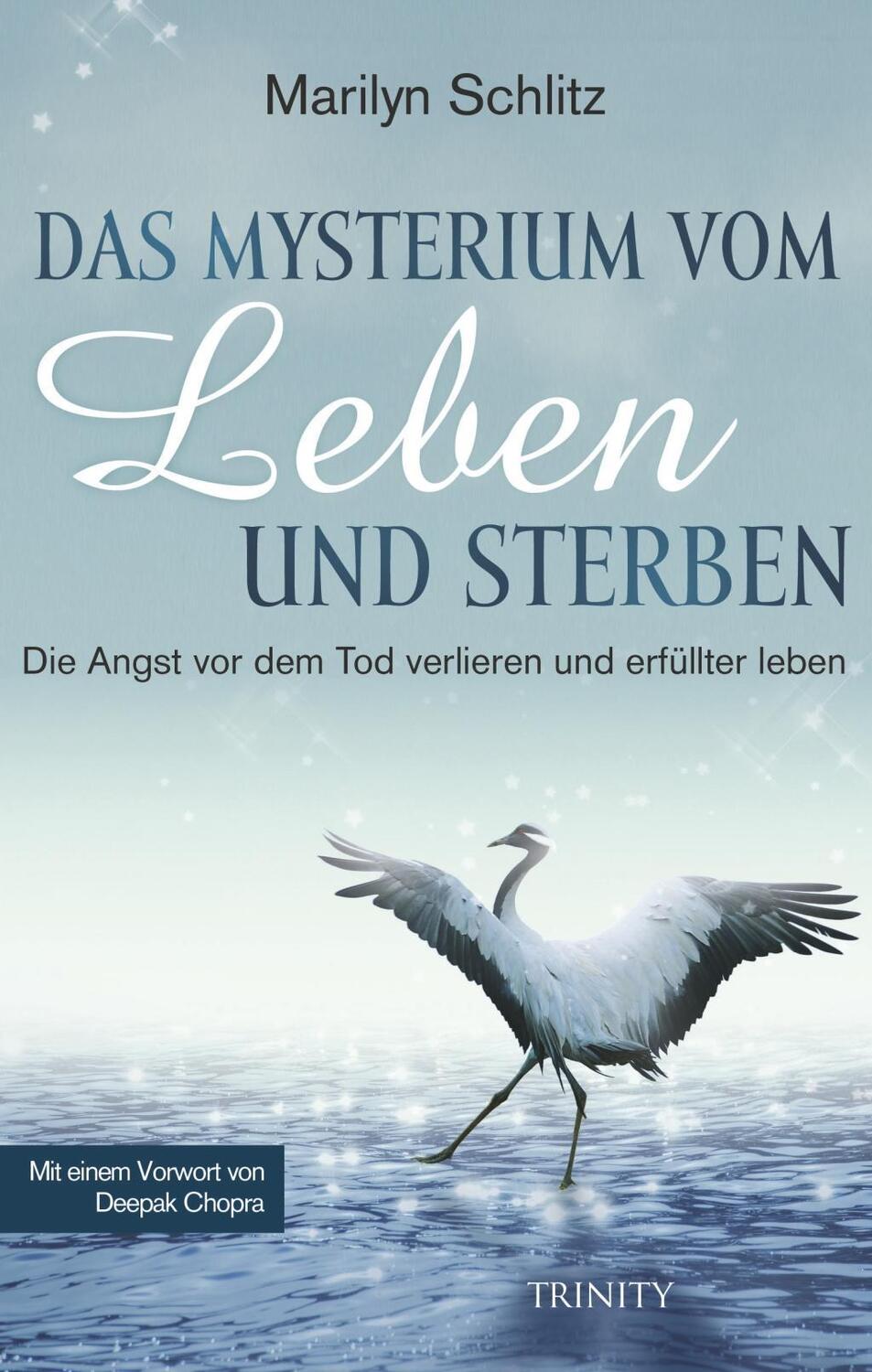 Cover: 9783955501617 | Das Mysterium von Leben und Sterben | Marilyn Schlitz | Taschenbuch