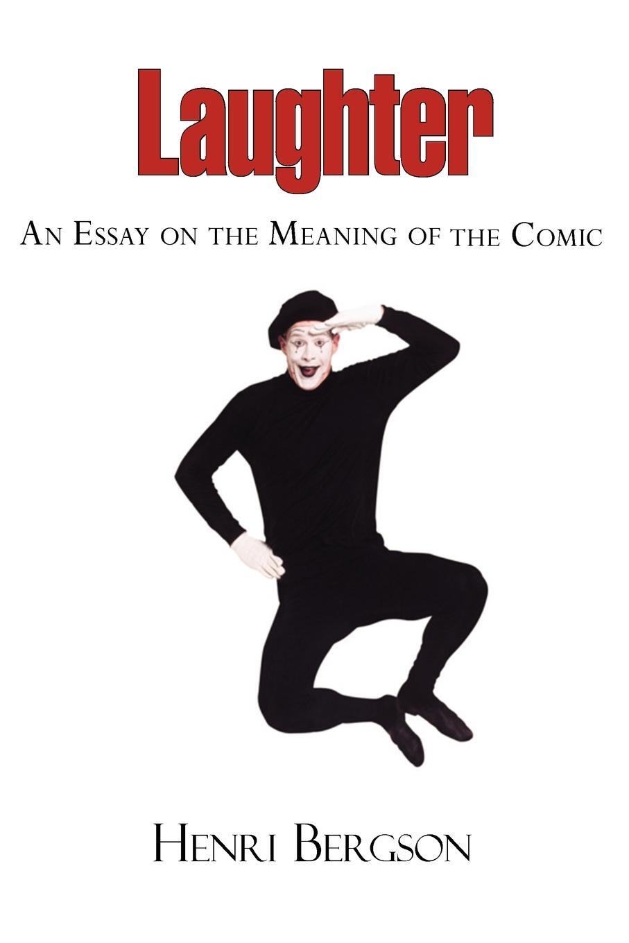 Cover: 9781604501063 | Laughter - An Essay on the Meaning of the Comic | Henri Louis Bergson