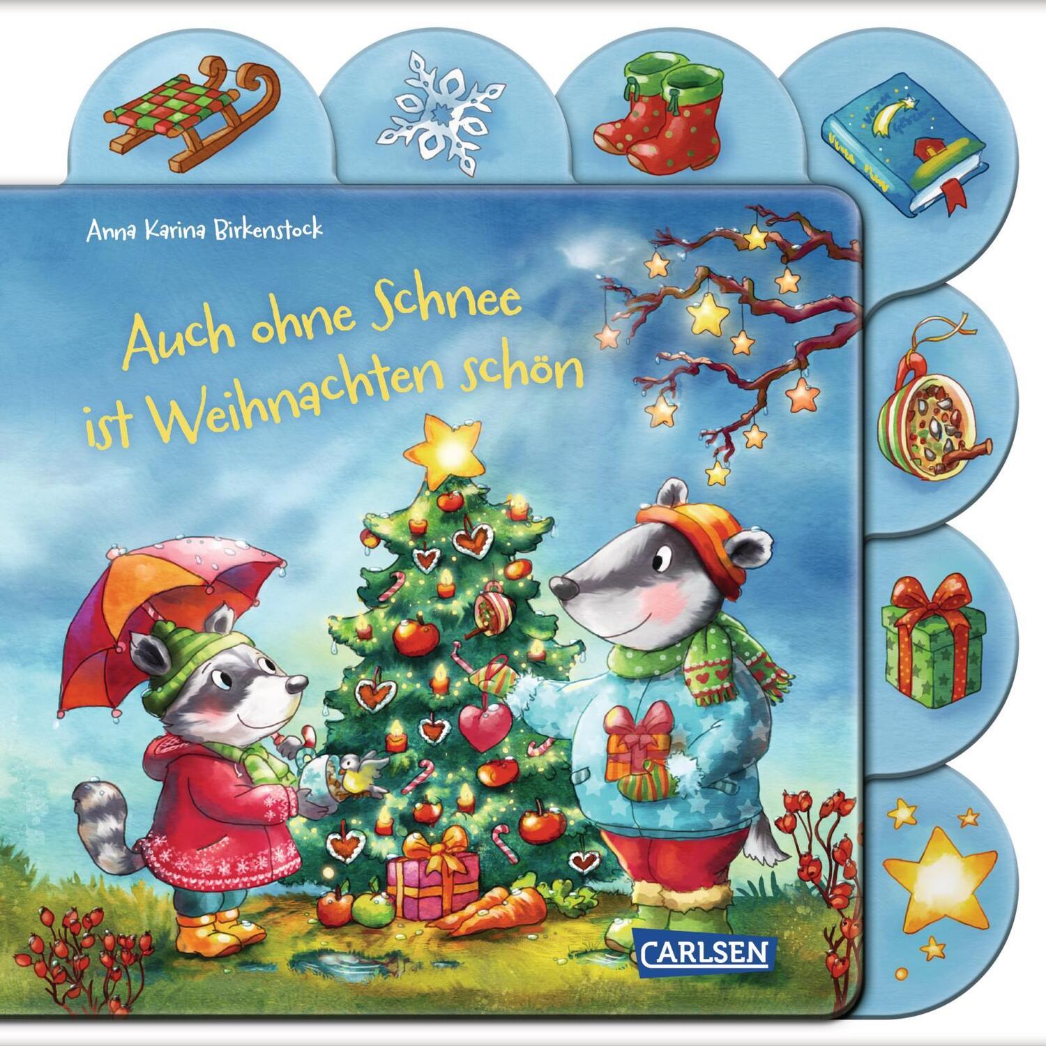 Cover: 9783551172846 | Auch ohne Schnee ist Weihnachten schön | Anna Karina Birkenstock