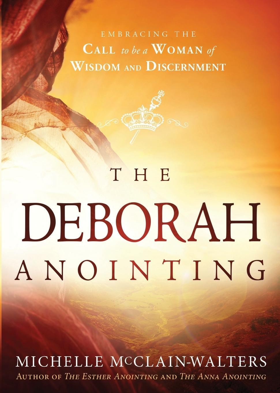 Cover: 9781629986067 | The Deborah Anointing | Michelle Mcclain-Walters | Taschenbuch | 2015