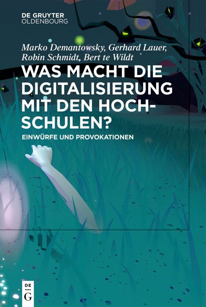 Cover: 9783110673227 | Was macht die Digitalisierung mit den Hochschulen? | Buch | Deutsch