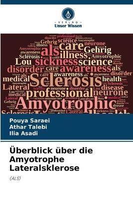 Cover: 9786205800362 | Überblick über die Amyotrophe Lateralsklerose | (ALS) | Saraei (u. a.)