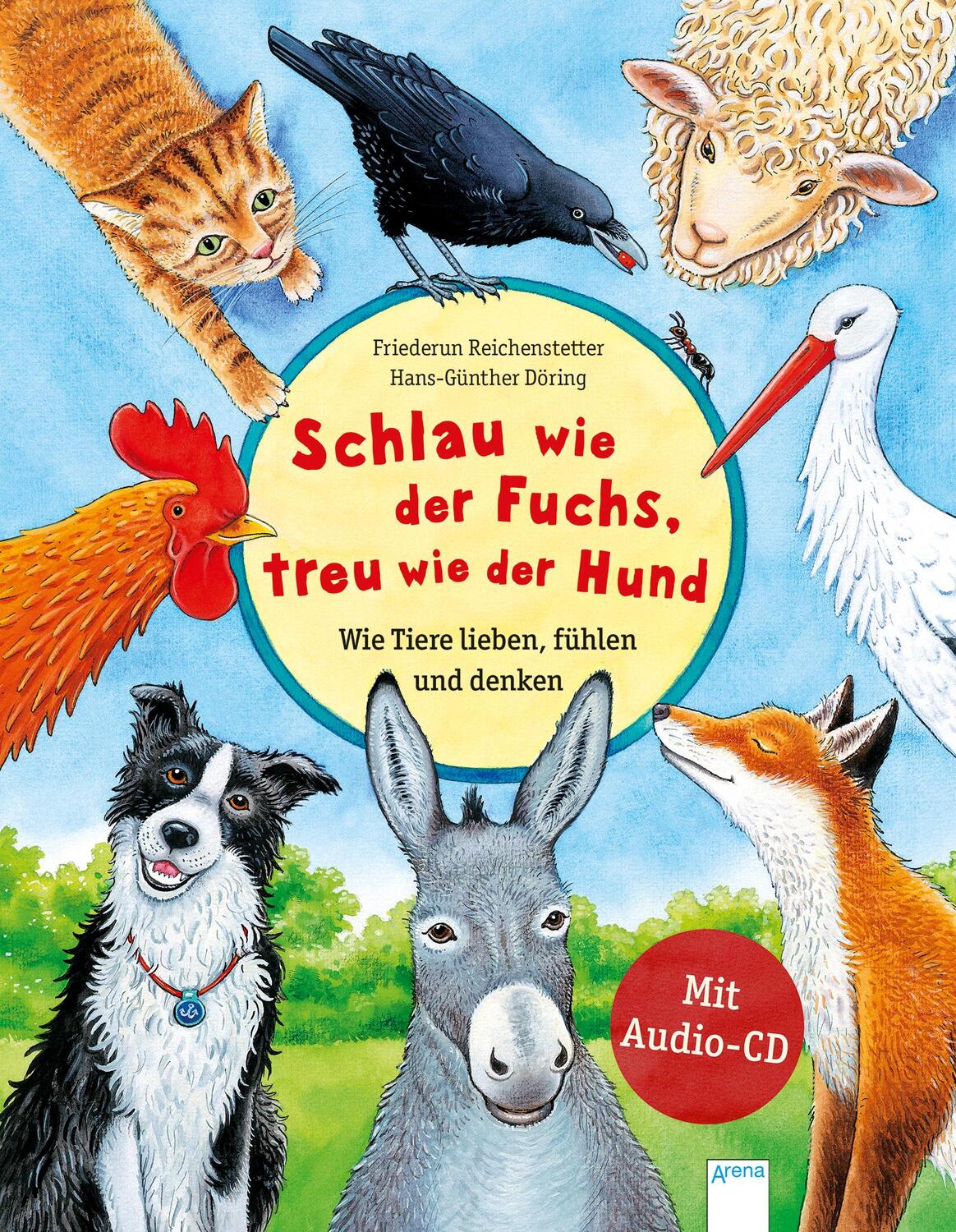Cover: 9783401716992 | Schlau wie der Fuchs, treu wie der Hund - Wie Tiere lieben, fühlen...