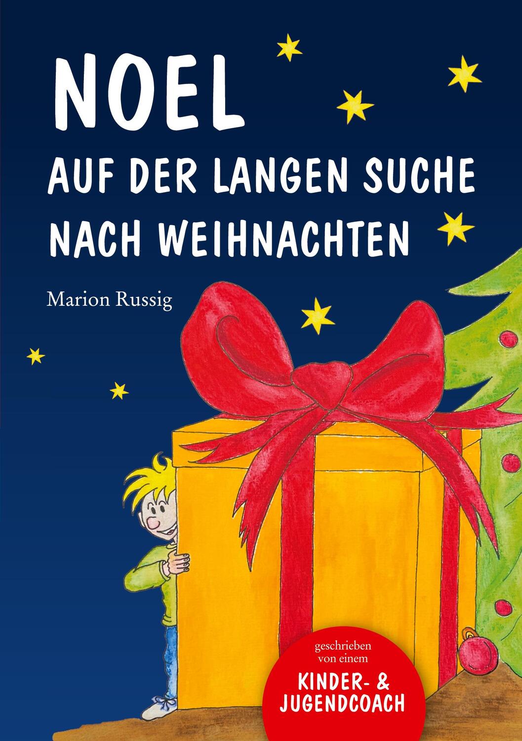 Cover: 9783758303098 | Noel auf der langen Suche nach Weihnachten | Marion Russig | Buch