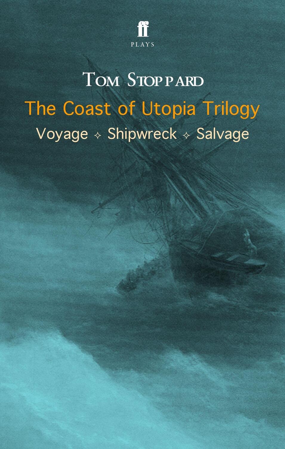 Cover: 9780571220175 | The Coast of Utopia Trilogy | Voyage, Shipwreck, Salvage | Stoppard