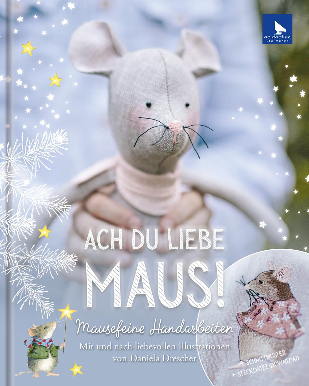 Cover: 9783940193513 | Ach du liebe Maus! | Mausefeine Handarbeiten | Buch | Deutsch | 2019