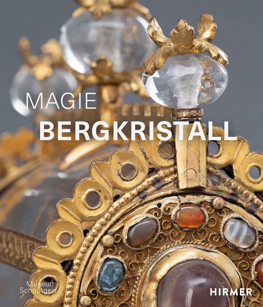 Cover: 9783777440538 | Magie Bergkristall | Manuela Beer | Buch | Deutsch | 2022 | Hirmer