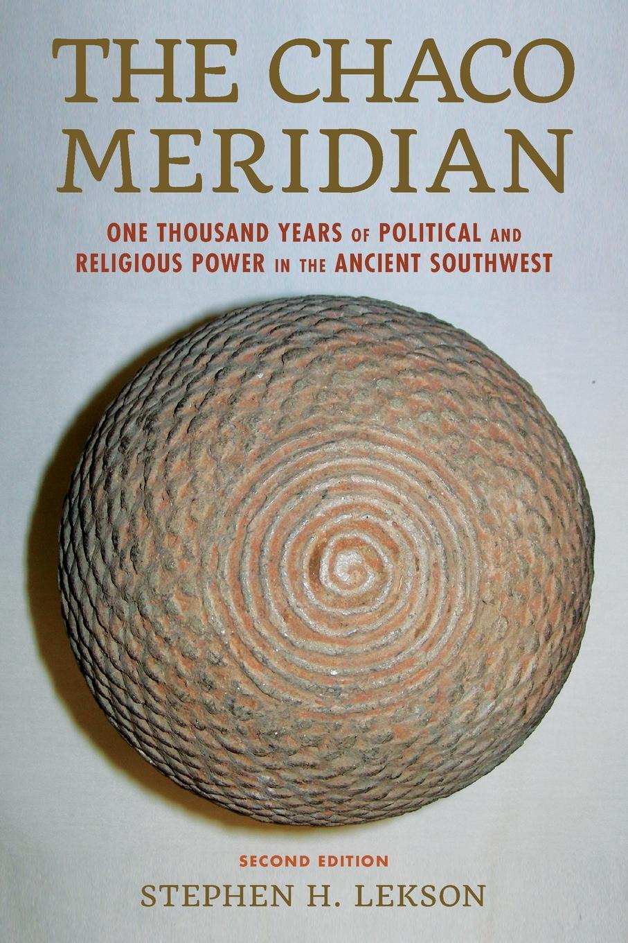 Cover: 9781442246454 | The Chaco Meridian | Stephen H. Lekson | Taschenbuch | Englisch | 2015