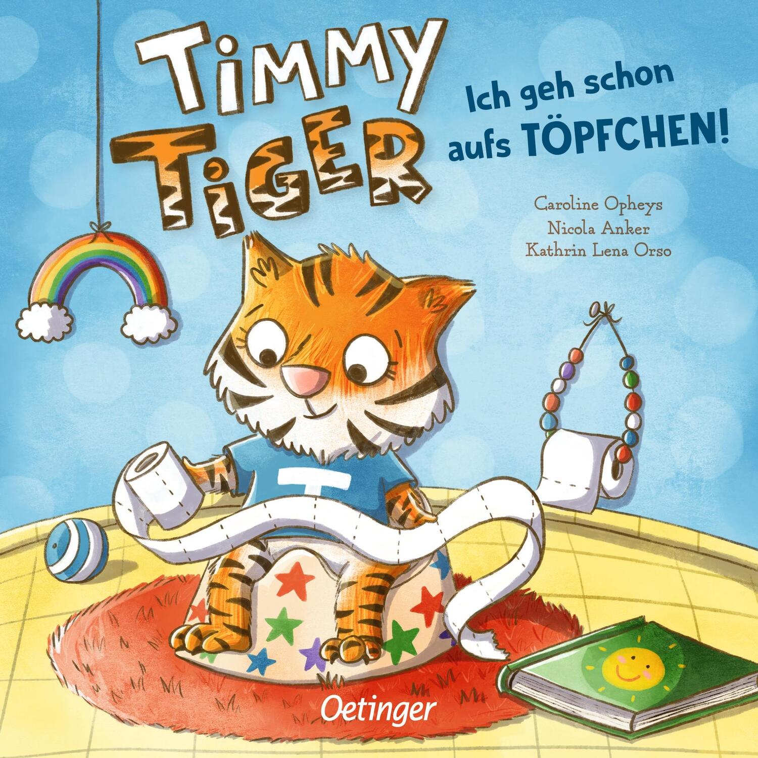 Cover: 9783751200318 | Timmy Tiger. Ich geh schon aufs Töpfchen! | Nicola Anker (u. a.)
