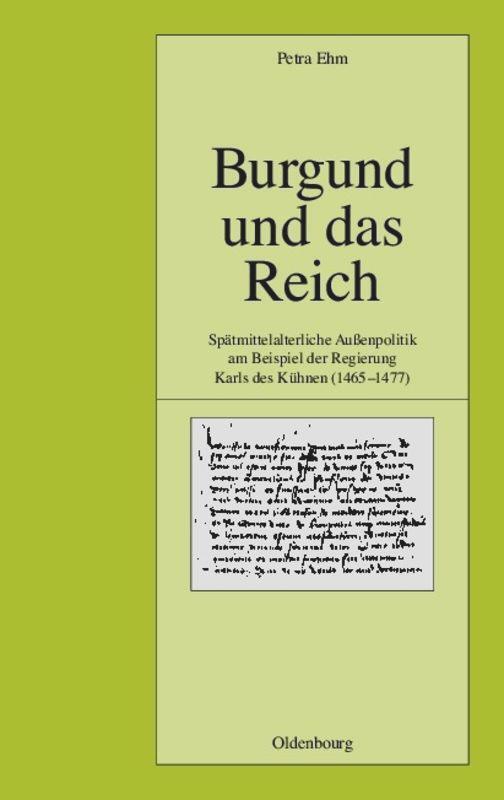 Cover: 9783486566833 | Burgund und das Reich | Petra Ehm | Buch | ISSN | 349 S. | Deutsch