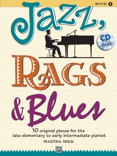 Cover: 9780739075289 | Jazz, Rags &amp; Blues, for piano, w. Audio-CD. Vol.1 | Martha Mier | 2011