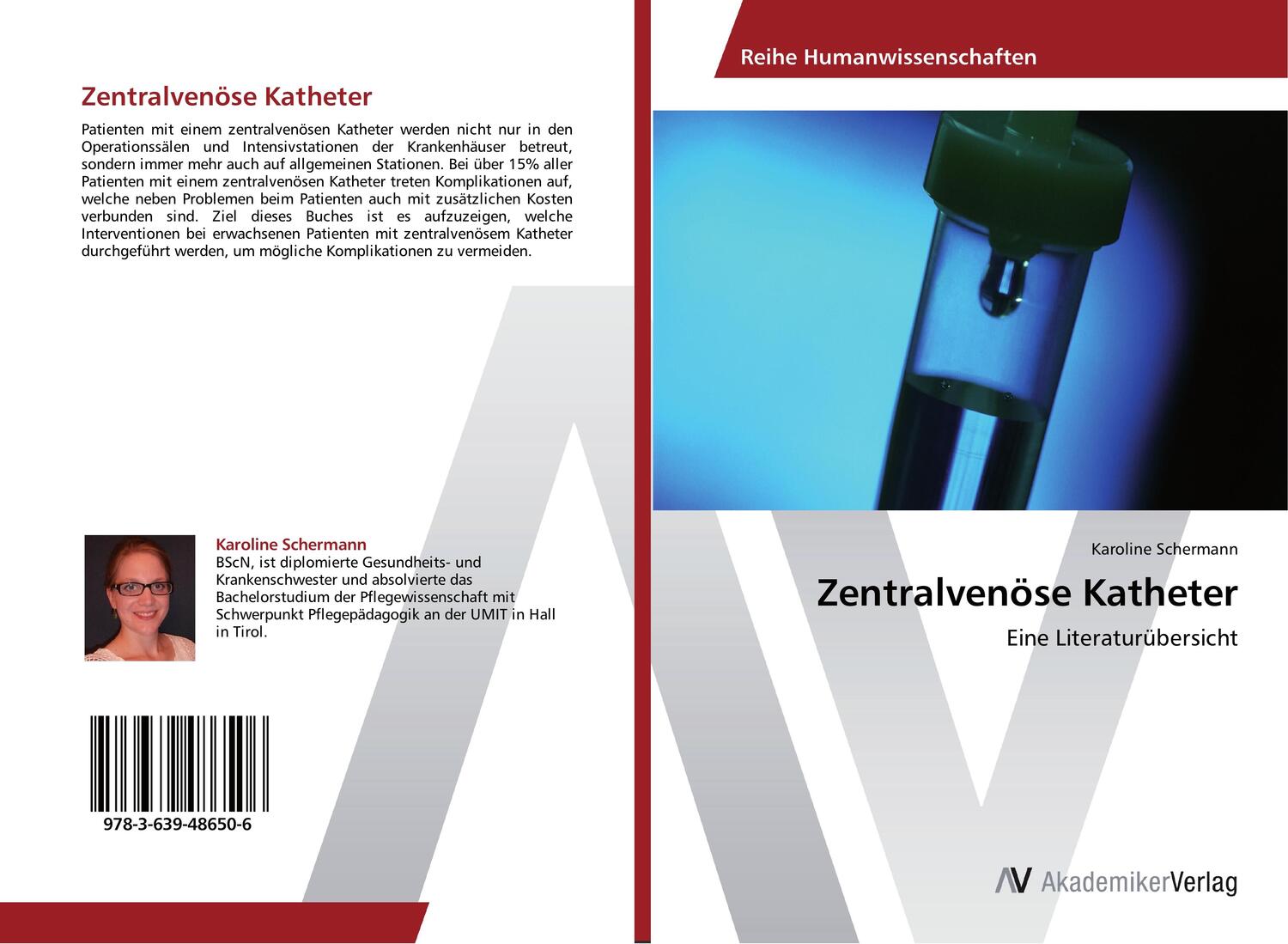 Cover: 9783639486506 | Zentralvenöse Katheter | Eine Literaturübersicht | Karoline Schermann