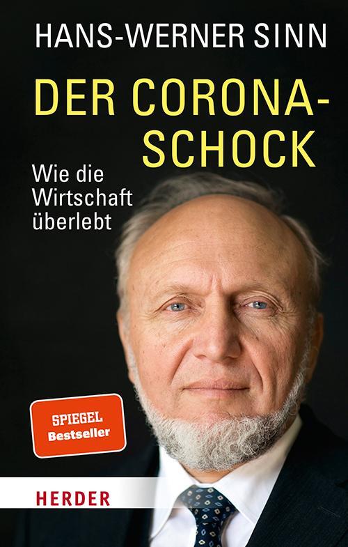 Cover: 9783451388934 | Der Corona-Schock | Wie die Wirtschaft überlebt | Hans-Werner Sinn