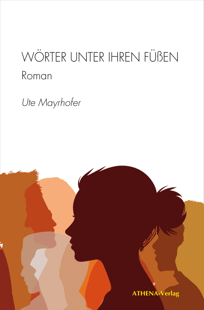 Cover: 9783745511598 | Wörter unter ihren Füßen | Roman | Ute Mayrhofer | Taschenbuch | 2023