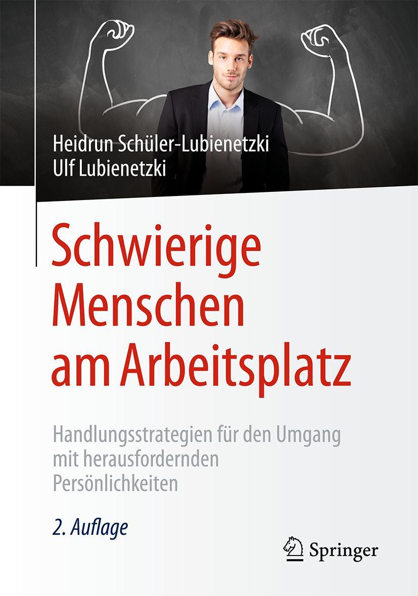 Cover: 9783662504543 | Schwierige Menschen am Arbeitsplatz | Ulf Lubienetzki (u. a.) | Buch