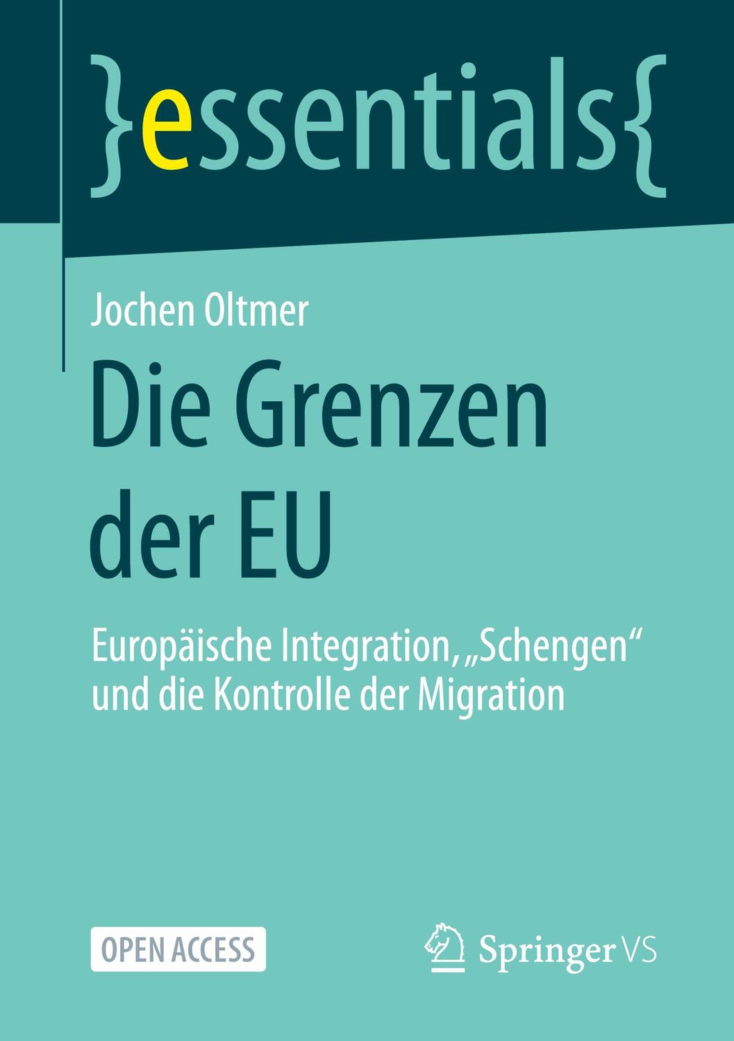Cover: 9783658332129 | Die Grenzen der EU | Jochen Oltmer | Taschenbuch | Springer VS