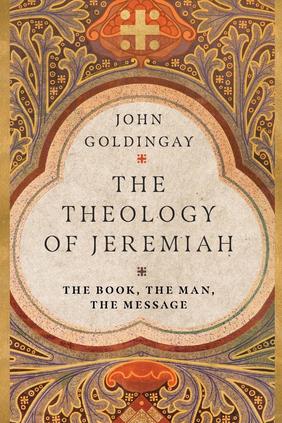 Cover: 9780830855278 | The Theology of Jeremiah | John Goldingay | Taschenbuch | Paperback