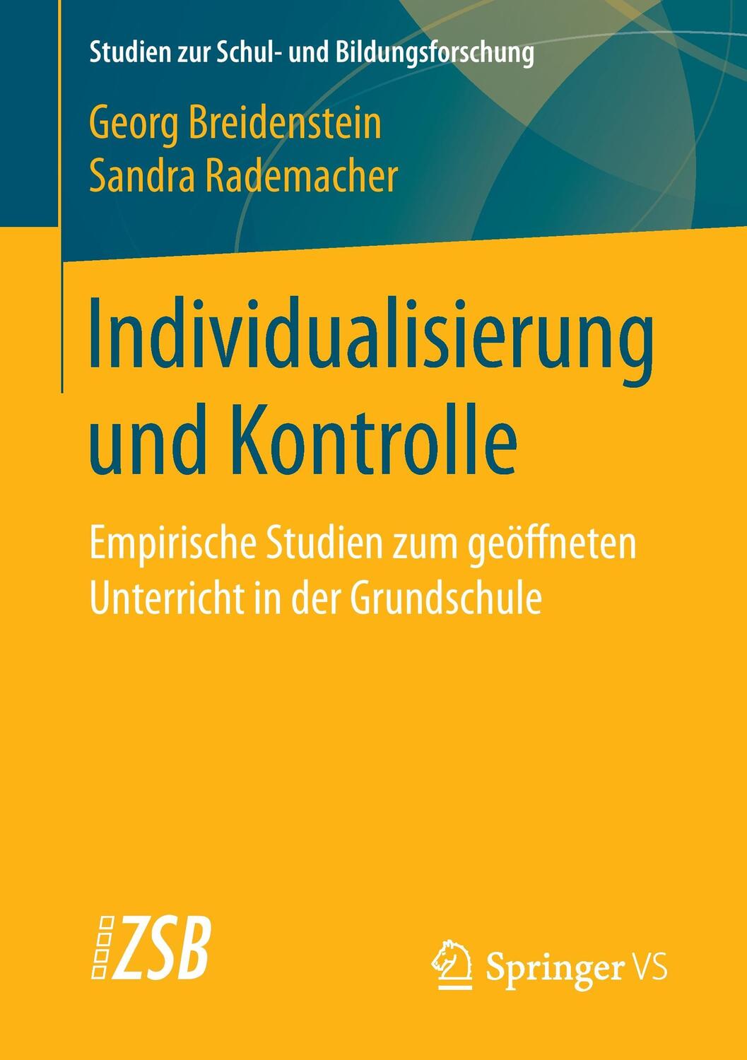 Cover: 9783658138042 | Individualisierung und Kontrolle | Sandra Rademacher (u. a.) | Buch