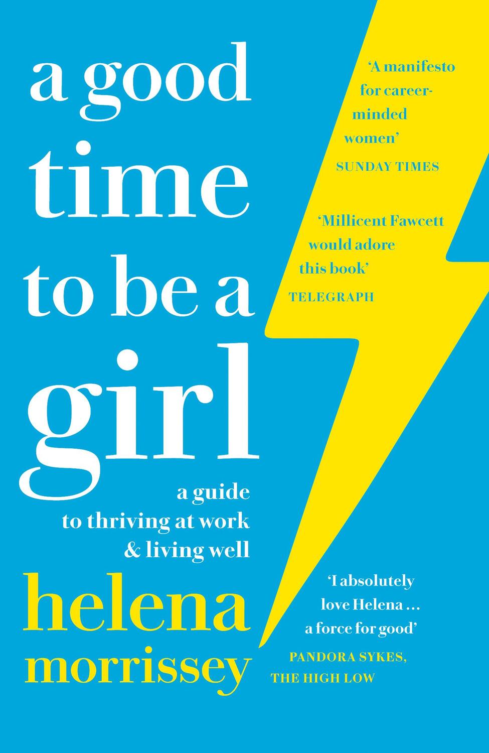 Cover: 9780008241643 | A Good Time to be a Girl | A Guide to Thriving at Work &amp; Living Well