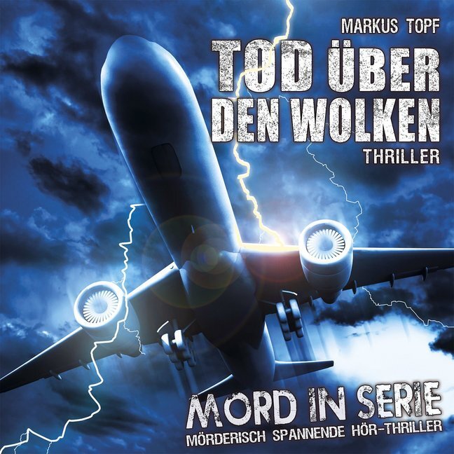 Cover: 9783945757062 | Tod über den Wolken, 1 Audio-CD | Hörspiel | Markus Topf | Audio-CD