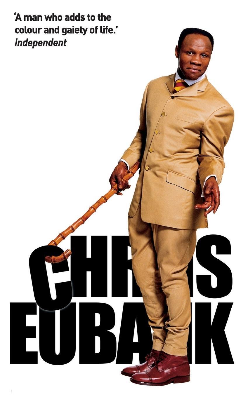 Cover: 9780007122325 | Chris Eubank | The Autobiography | Chris Eubank | Taschenbuch | 2004