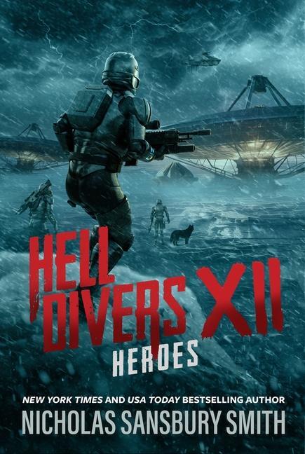 Cover: 9798212386715 | Hell Divers XII: Heroes | Nicholas Sansbury Smith | Taschenbuch | 2024