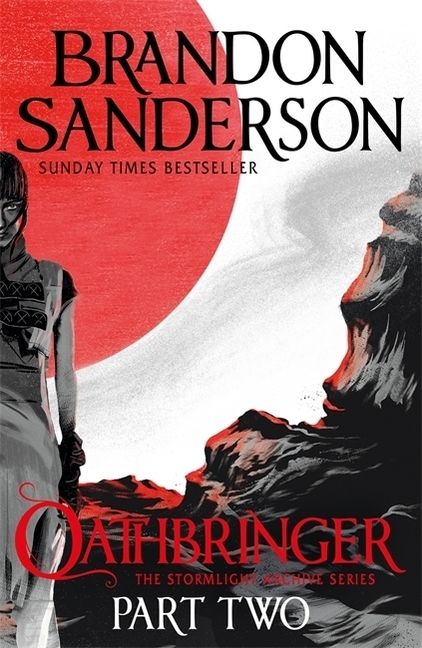 Cover: 9780575093379 | Oathbringer. Pt.2 | The Stormlight Archive Book Three | Sanderson