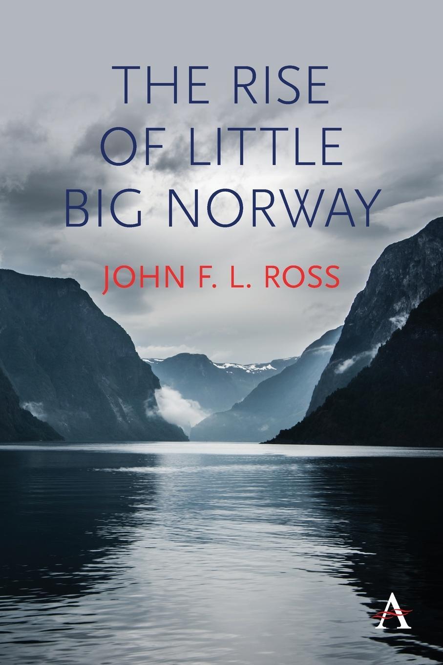 Cover: 9781785271939 | The Rise of Little Big Norway | John F. L. Ross | Taschenbuch | 2019