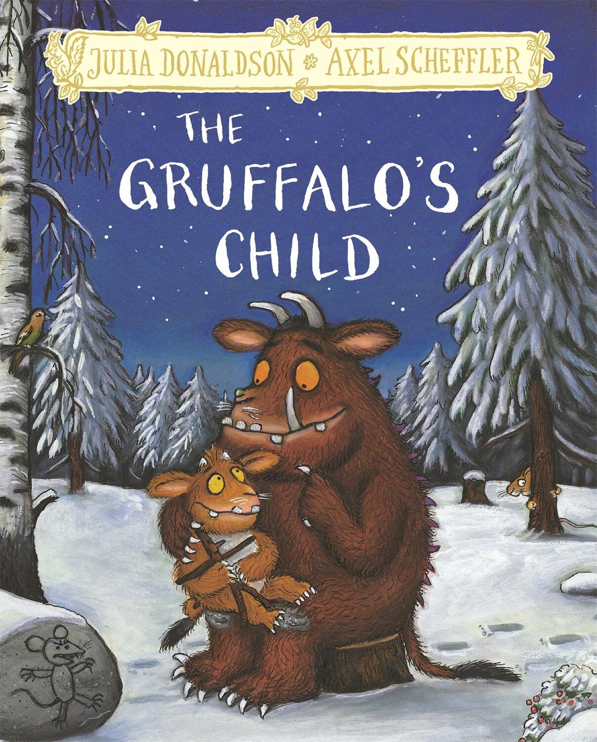 Cover: 9781509845330 | The Gruffalo's Child | Axel Scheffler (u. a.) | Buch | Der Grüffelo